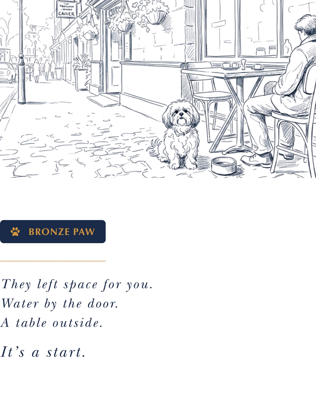 Bronze — dogs are welcomed